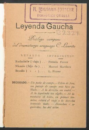 Leyenda gaucha : diálogo en verso entre tres