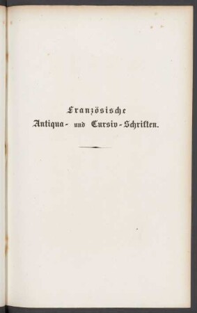 Französische Antiqua- und Cursiv-Schriften
