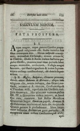 Saeculum Nonum. Fata Prospera.