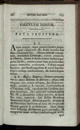 Saeculum Nonum. Fata Prospera.
