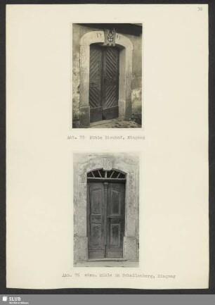 Abb. 75 Mühle Bienhof, Eingang. - Abb. 76 ehem. Mühle in Schellenberg, Eingang