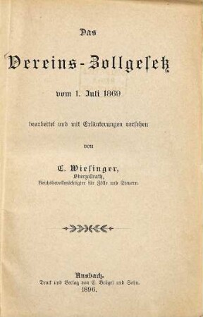 Das Vereins-Zollgesetz vom 1. Juli 1869
