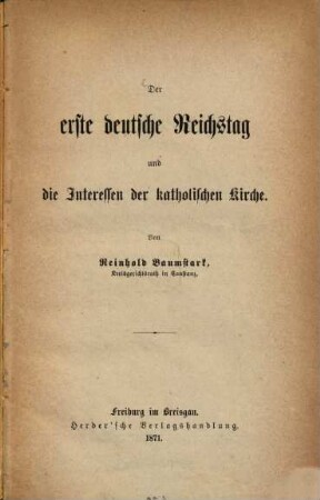 Der erste deutsche Reichstag und die Interessen der katholischen Kirche