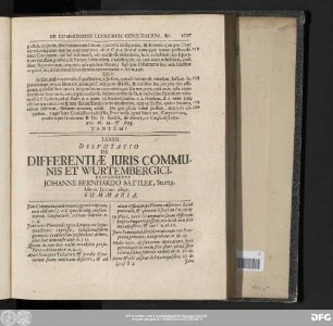 LXXXII. Disputatio De Differentiae Iuris Communis Et Wurtembergici. Respondente Iohanne Bernhardo Sattler, Stuttg. Mens. Ianuar. 1691.