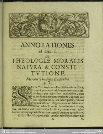 Annotationes ad Tab. I. De Theologiae Moralis Natura & Constitutione