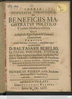Disputatio Theologica De Beneficiis Magistratui Politico B. Lutheri Ministerio exhibitis