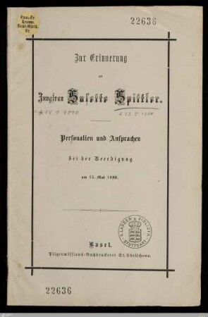 Zur Erinnerung an Jungfrau Susette Spittler : Personalien und Ansprachen bei der Beerdigung am 15. Mai 1880