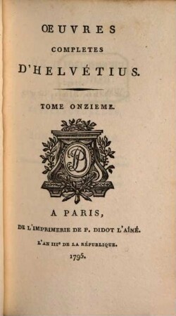 Oeuvres Completes D'Helvétius. 11