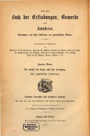 Das neue Buch der Erfindungen, Gewerbe und Industrien : Rundschau auf allen Gebieten der gewerblichen Arbeit. 2, Die Kräfte der Natur und ihre Benutzung : eine physikslische Technologie