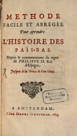 Méthode facile ... pour apprendre l'histoire des Pais-Bas