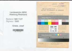 Entnazifizierung Josef Griese , geb. 30.05.1902 (Telegrafenleitungsaufseher)