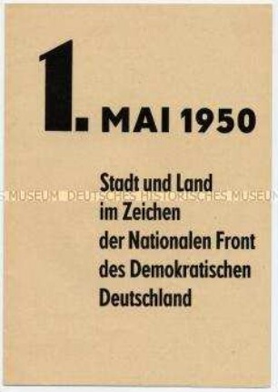 Illustrierte Agitationsschrift der SED zur Vorbereitung des 1. Mai an der Seite der Nationalen Front