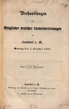 Verhandlungen der Mitglieder deutscher Landesvertretungen in Frankfurt a.M, [2.] 1865, 1. Okt.