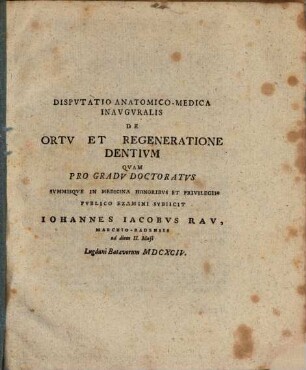 Disp. anat.-med. inaug. de ortu et regeneratione dentium