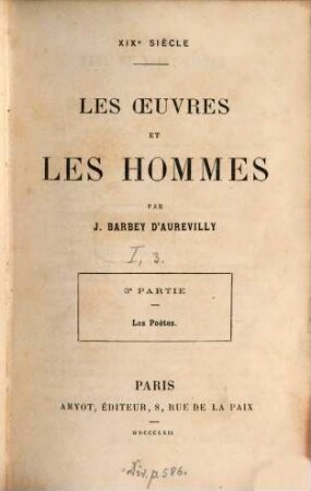Les oeuvres et les hommes : XIXe siècle, 3. Les poètes
