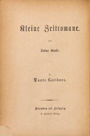 Tante Carldore : Roman. Kleine Zeitromane I, 1