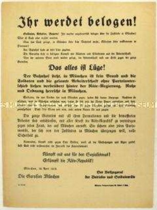 Aufruf der Münchener Garnison und des Vollzugsrates an die Soldaten der Reichswehr zur Vermeidung von Kämpfen im Zuge der Münchener Räterepublik 1919