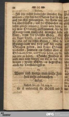 13. Wann und worzu man solche Freiheit recht gebrauchen möge.