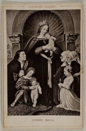 Dresdner Galerie: Holbein: Madonna