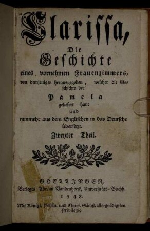 Theil 2: Clarissa, Die Geschichte eines vornehmen Frauenzimmers. Zweyter Theil