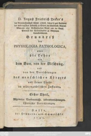 Theil 1: Allgemeine Vorkenntnisse. Lebensverrichtungen. Thierische Verrichtungen