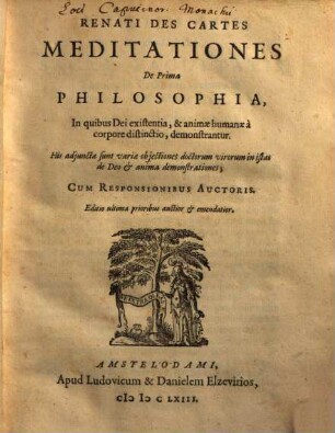 Opera philosophica : Meditationes de prima philosophia