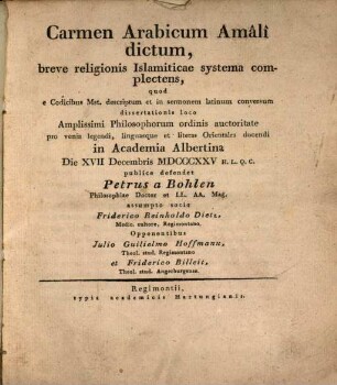 Carmen Arabicum Amâlî dictum, breve religionis Islamiticae systema complectens : quod e codd. mst. descriptum et in sermonem latinum conversum dissertationis loco ...