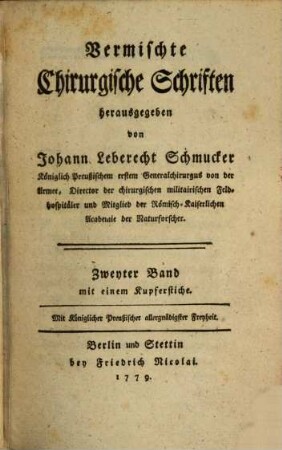 Vermischte Chirurgische Schriften, 2 : mit einem Kupferstiche