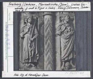 Freiberg (Sachsen), Dom (Marienkirche): Goldene Pforte, Linkes Gewände, König Salomon, Johannes der Täufer