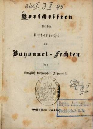 Vorschriften für den Unterricht im Bayonnet-Fechten der Königlich bayerischen Infanterie