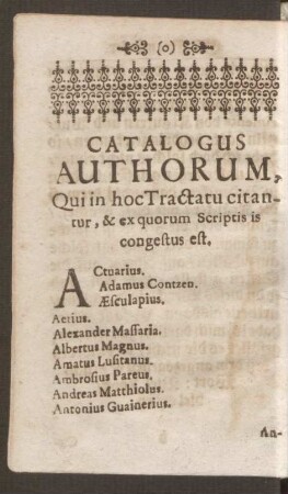 Catalogus Authorum, Qui in hoc Tractatu citantur, & ex quorum Scriptis is congestus est.