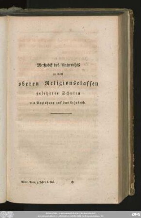 Methodik des Unterrichts in den oberen Religionsclassen gelehrter Schulen mit Beziehung auf das Lehrbuch.