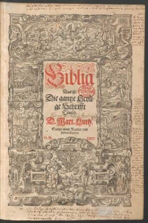 Biblia || Das ist/|| Die gantze Heyli=||ge Schrifft || Teutsch.|| D.Mart.Luth.|| Sampt einem Register /vnd || schœnen Figuren.|| [Holzschnitte von Virgil Solis]