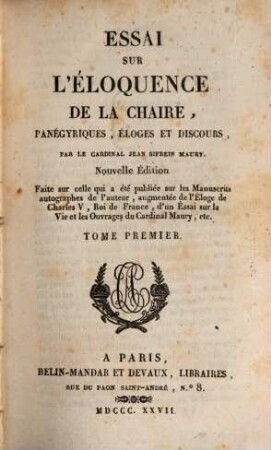 Essai sur l'éloquence de la chaire : panégyriques, éloges et discours, 1