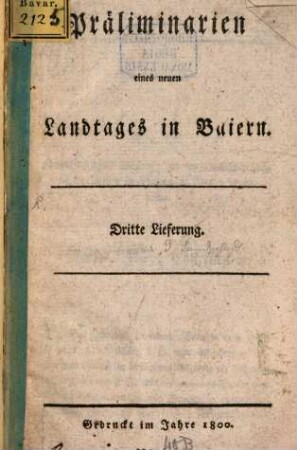 Präliminarien eines neuen Landtages in Baiern. 3, [Nro. IX. Churfürstliches Rescript an die Landschaftliche Verordnung in Baiern d. d. 12. April 1800] u.a.