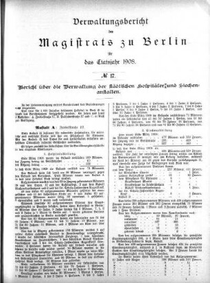 No. 17. Bericht über die Verwaltung der städtischen hospitäler und Siechenanstalten