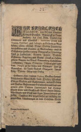 Wir Friederich Wilhelm von GOttes Gnaden/ König in Preußen/ Marggraff zu Brandenburg ...