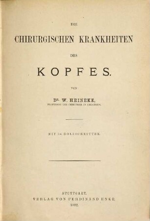 Die chirurgischen Krankheiten des Kopfes