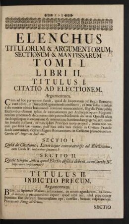 Elenchus Titulorum & Argumentorum, ... Tomi I. Libri II.