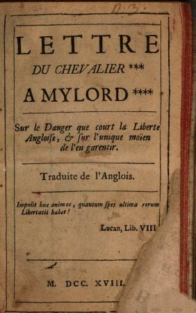 Lettre du Chevalier ... à Mylord ...