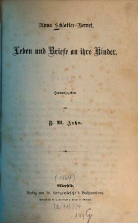 Anna Schlatter-Bernet, Leben und Briefe an ihre Kinder