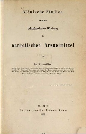Klinische Studien über die schlafmachende Wirkung der narkotischen Arzneimittel von Fronmüller