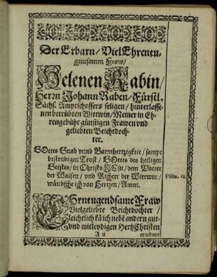 Der Erbarn/ Viel Ehrentugentsamen Fraw/ Helenen Rabin/ [...]