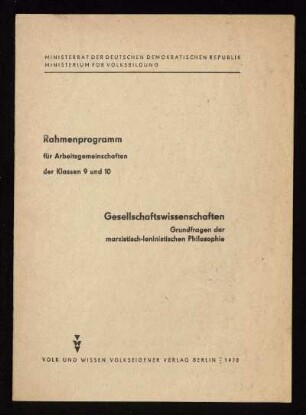 Gesellschaftswissenschaften : Grundfragen der marxistisch - leninistischen Philosophie