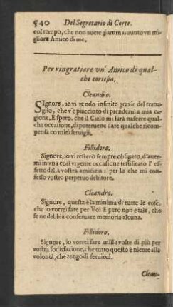 Per ringratiare un' Amico di qualche cortesia.