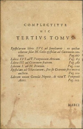 Complectitur hic Tertius Tomus.