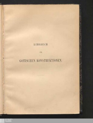 2: Lehrbuch der gotischen Konstruktionen