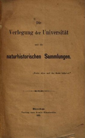 Die Verlegung der Universität und die naturhistorischen Sammlungen