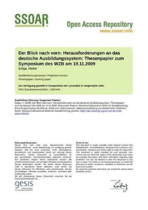 Der Blick nach vorn: Herausforderungen an das deutsche Ausbildungssystem: Thesenpapier zum Symposium des WZB am 19.11.2009