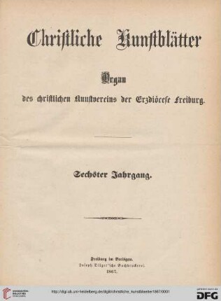 6: Christliche Kunstblätter: Organ des Christlichen Kunstvereins der Erzdiözese Freiburg